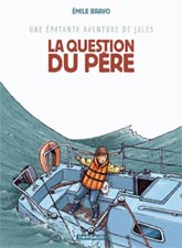 UNE EPATANTE AVENTURE DE JULES