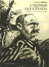 L'HOMME QUI S'EVADA