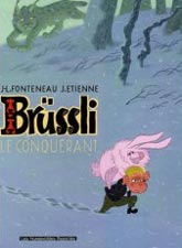 BRUSSLI LE CONQUERANT