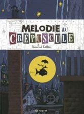 MELODIE AU CREPUSCULE