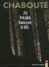 ZOE SORCIERES PLEINE LUNE LA BETE