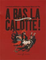 A BAS LA CALOTTE ! [ cliquez pour lire la chronique ]