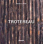 TROTEREAU [ cliquez pour lire la chronique ]